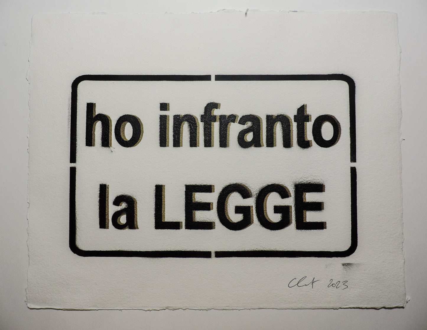 Ho infranto la legge - Stencil